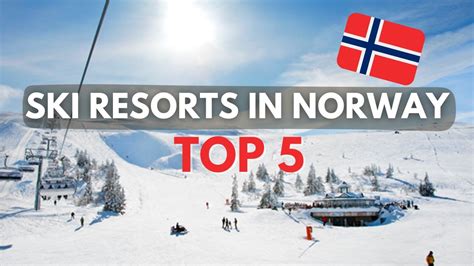 norway best ski resorts